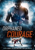 Watch Orphaned Courage (Short 2017) Letmewatchthis