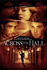 Watch Across the Hall Letmewatchthis