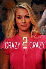 Watch Crazy 2 Crazy Letmewatchthis