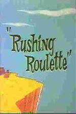 Watch Rushing Roulette Letmewatchthis