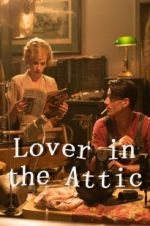 Watch Lover in the Attic Letmewatchthis