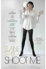 Watch Elaine Stritch: Shoot Me Letmewatchthis