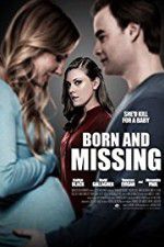 Watch Born and Missing Letmewatchthis