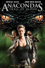 Watch Anacondas: Trail of Blood Letmewatchthis