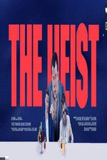 Watch The Heist Letmewatchthis