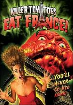 Watch Killer Tomatoes Eat France! Letmewatchthis