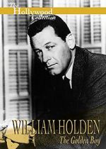Watch William Holden: The Golden Boy Letmewatchthis