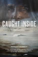 Watch Caught Inside Letmewatchthis