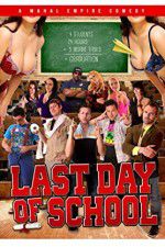 Watch Last Day of School Letmewatchthis