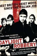 Watch Daylight Robbery Letmewatchthis