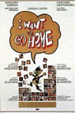 Watch I Want to Go Home Letmewatchthis
