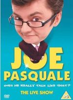 Watch Joe Pasquale: Does He Really Talk Like That? The Live Show Letmewatchthis