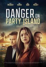 Watch Danger on Party Island Online Letmewatchthis