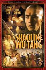 Watch Shao Lin And Wu Dang Letmewatchthis