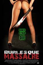 Watch Burlesque Massacre Letmewatchthis