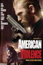 Watch American Violence Letmewatchthis