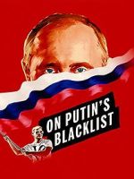 Watch On Putin\'s Blacklist Letmewatchthis