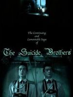 Watch The Continuing and Lamentable Saga of the Suicide Brothers Letmewatchthis