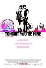 Watch Tonight You\'re Mine Letmewatchthis