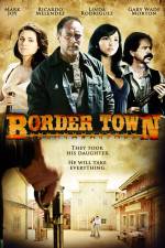 Watch Border Town Letmewatchthis