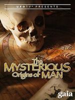 Watch The Mysterious Origins of Man Nowvideo