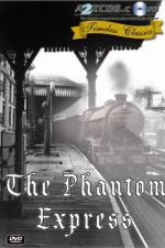 Watch The Phantom Express Letmewatchthis
