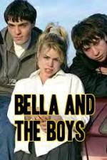 Watch Bella and the Boys Letmewatchthis