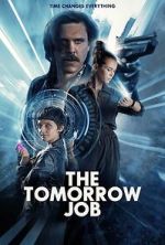 Watch The Tomorrow Job Letmewatchthis
