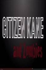 Watch Citizen Kane and Zombies Letmewatchthis