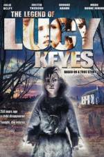 Watch The Legend of Lucy Keyes Letmewatchthis