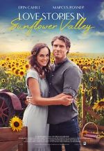Watch Love Stories in Sunflower Valley Letmewatchthis