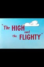 Watch The High and the Flighty (Short 1956) Letmewatchthis