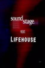 Watch Lifehouse - SoundStage Letmewatchthis