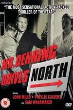 Watch Mr. Denning Drives North Letmewatchthis