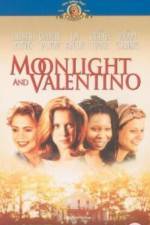 Watch Moonlight and Valentino Letmewatchthis