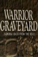Watch National Geographic Warrior Graveyard Samurai Back From The Dead Letmewatchthis
