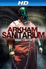 Watch Arkham Sanitarium: Soul Eater Letmewatchthis