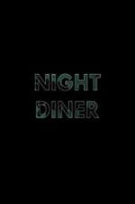 Watch Night Diner Letmewatchthis