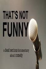 Watch That's Not Funny Letmewatchthis