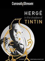 Watch Herg: In the Shadow of Tintin Letmewatchthis