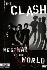 Watch The Clash Westway to the World Letmewatchthis
