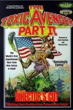 Watch The Toxic Avenger Part II Letmewatchthis