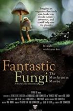 Watch Fantastic Fungi Letmewatchthis