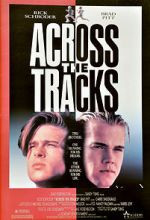 Watch Across the Tracks Letmewatchthis