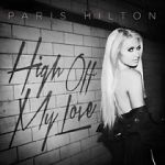 Watch Paris Hilton: High Off My Love Letmewatchthis