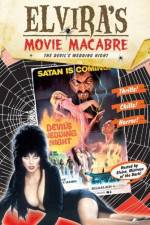 Watch Elvira\'s Movie Macabre The Devil\'s Wedding Night Letmewatchthis