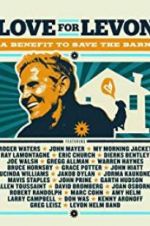 Watch Love for Levon: A Benefit to Save the Barn Letmewatchthis