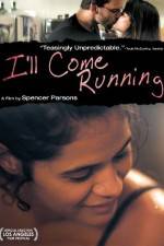 Watch I'll Come Running Letmewatchthis
