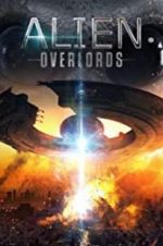 Watch Alien Overlords Letmewatchthis