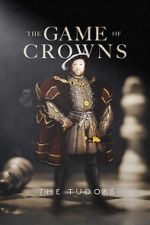 Watch The Game of Crowns: The Tudors Letmewatchthis